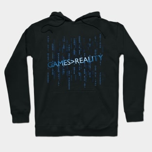 Games Greater Than Reality Hoodie